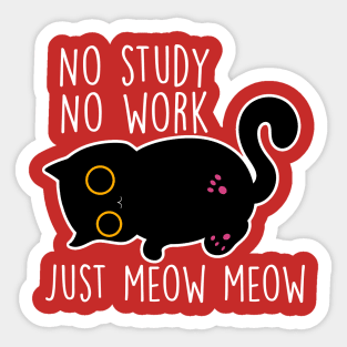 Just Meow Sticker